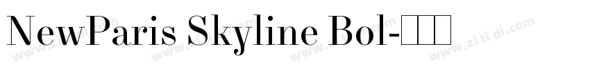 NewParis Skyline Bol字体转换